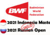 BWF Cancels 2021 Indonesia Masters and Russian Open Due to COVID-19. (photo: BWF)